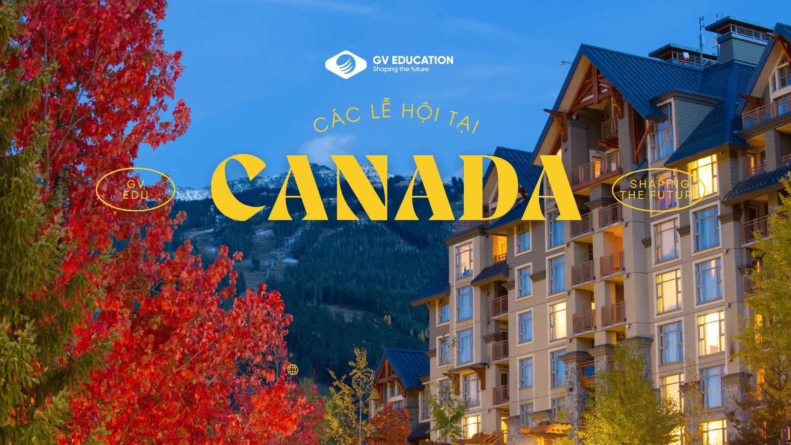 Khám Phá 3 Lễ Hội Nổi Bật Của Canada: Hòa Mình Vào Sự Đa Văn Hóa