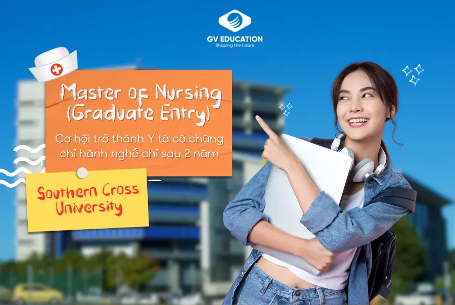 BIẾN ƯỚC MƠ THÀNH Y TÁ CHỈ TRONG 2 NĂM VỚI CHƯƠNG TRÌNH MASTER OF NURSING TẠI SOUTHERN CROSS UNIVERSITY