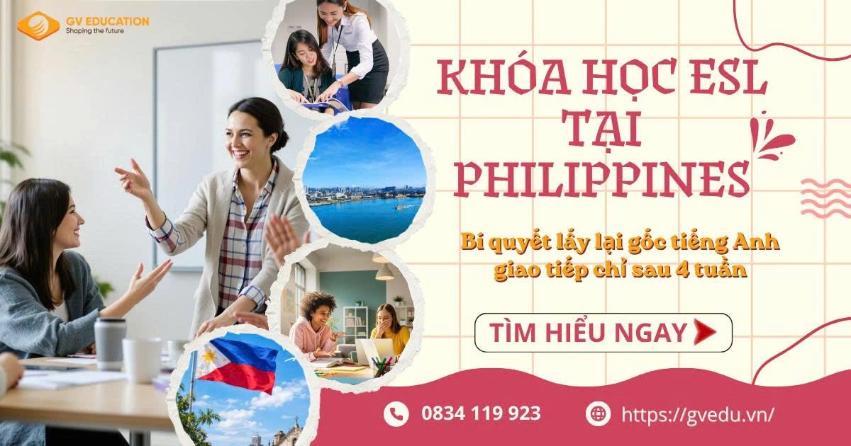 Khóa học ESL tại Philippines: Bí quyết lấy lại gốc tiếng Anh giao tiếp chỉ sau 4 tuần